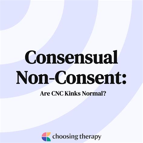 what is sexual cnc|Consensual Non